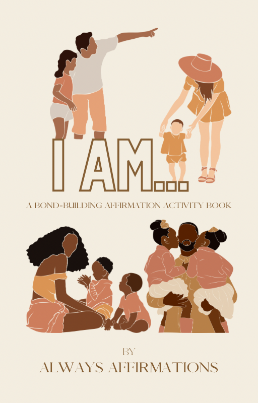 I Am... - The Bond Building Affirmation Activity E-Book